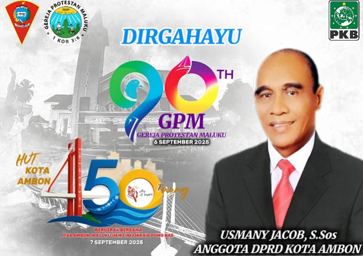 DIRGAHAYU GPM & KOTA AMBON